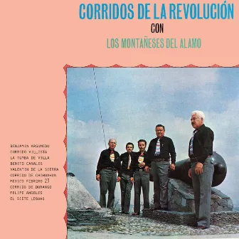 Corridos De La Revolución Con by Los Montaneses Del Alamo