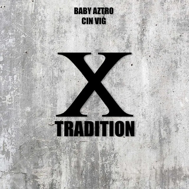 X TRADITION