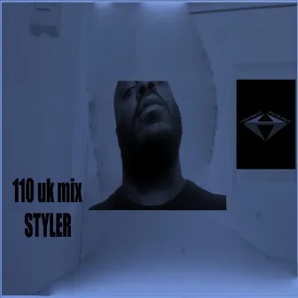 110 UK Mix by Styler