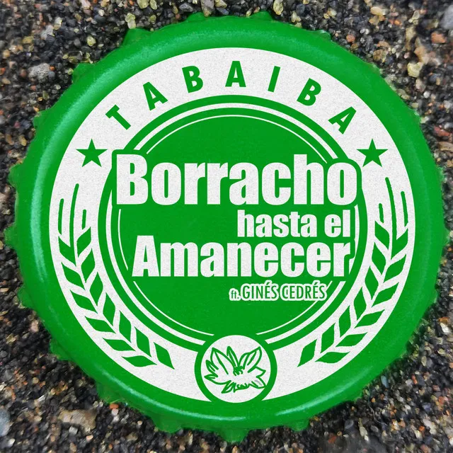 Borracho Hasta el Amanecer