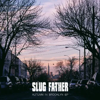 Autumn in Brooklyn EP by Slug Father