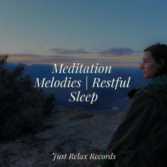 Meditation Melodies | Restful Sleep by Sleep Music Lullabies