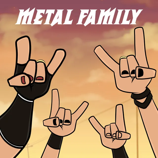 Metal Family