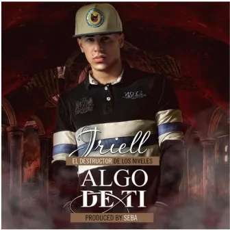 Algo de Ti by Jriell