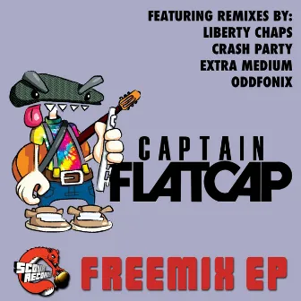 Captain Flatcap Freemix EP by Captain Flatcap