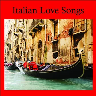 That's Amore Italian Love Songs by Italian Love Song Passione