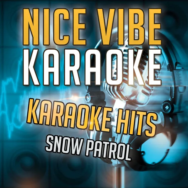 Set the Fire to the Third Bar (Karaoke Version) - Originally Performed By Snow Patrol & Martha Wainwright