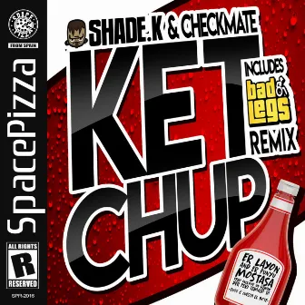 Ketchup by Checkmate