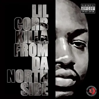 Killa from da Northside by Lil Corb