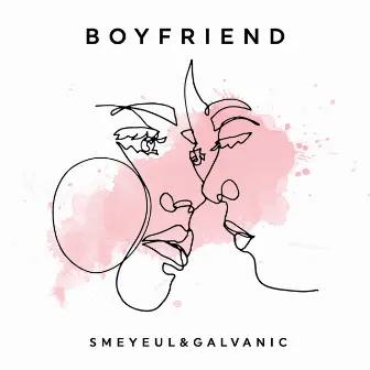 Boyfriend by Galvanic