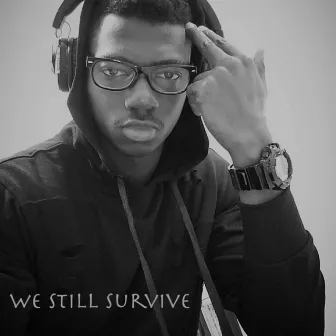 We Still Survive by Speed Lans