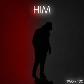 Two + Too by H.I.M.