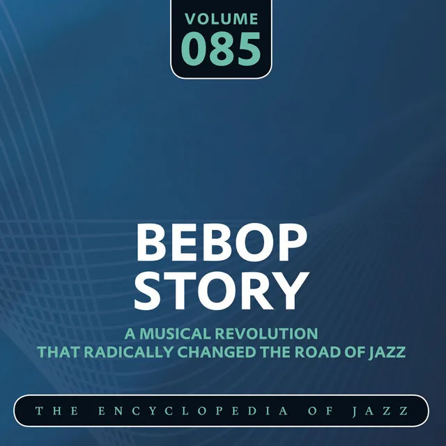 Bebop Story, Vol. 85