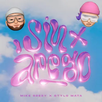 Sin Apego by Mike Geezy