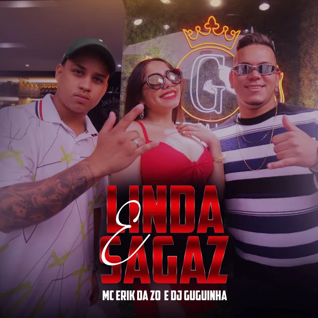 Linda e Sagaz