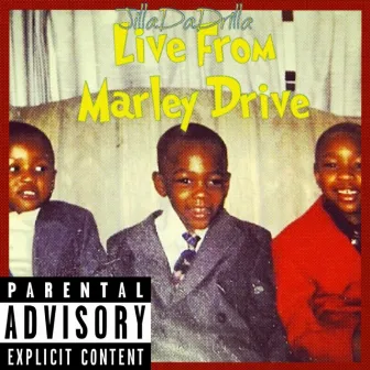 Live from Marley Drive by JillaDaDrilla