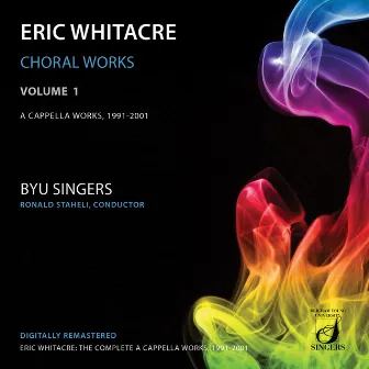 Whitacre: Choral Works, Vol. 1 by Eric Whitacre