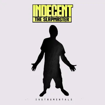 Hip Hop Instrumentals Vol. 4 by Indecent The Slapmaster