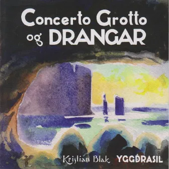 Concerto Grotto & Drangar by Kristian Blak