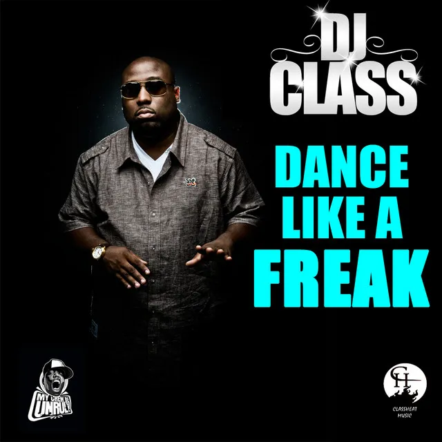 Dance Like a Freak - Radio Mix