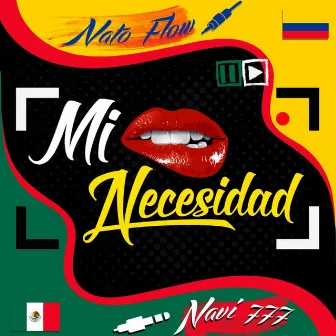 Mi Necesidad by Navi 777