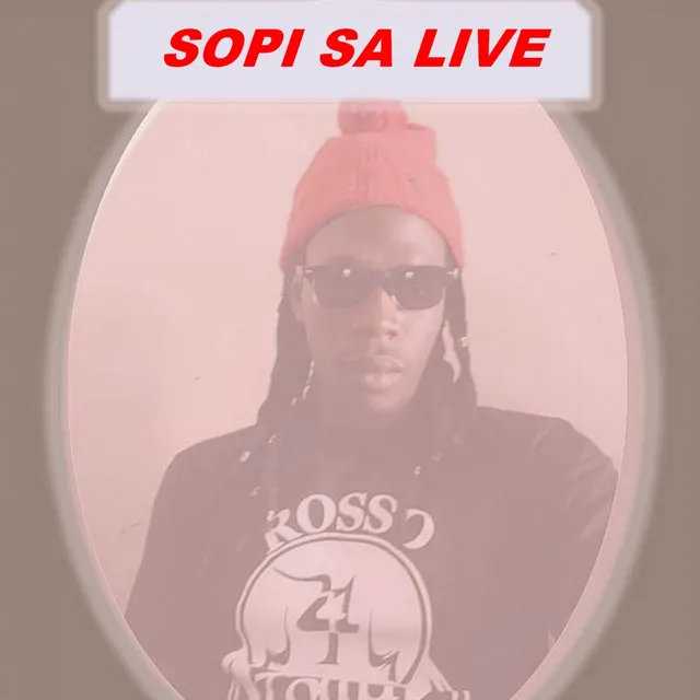 Sopi Sa Live