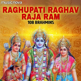 Raghupati Raghav Raja Ram 108 Brahmins by 