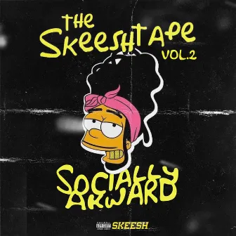 The SkeeshTape, Vol. 2 by Hafree