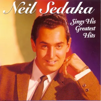 Sings His Greatest Hits by Neil Sedaka