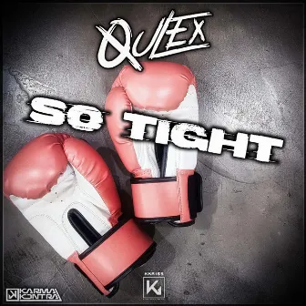 So Tight by Qulex