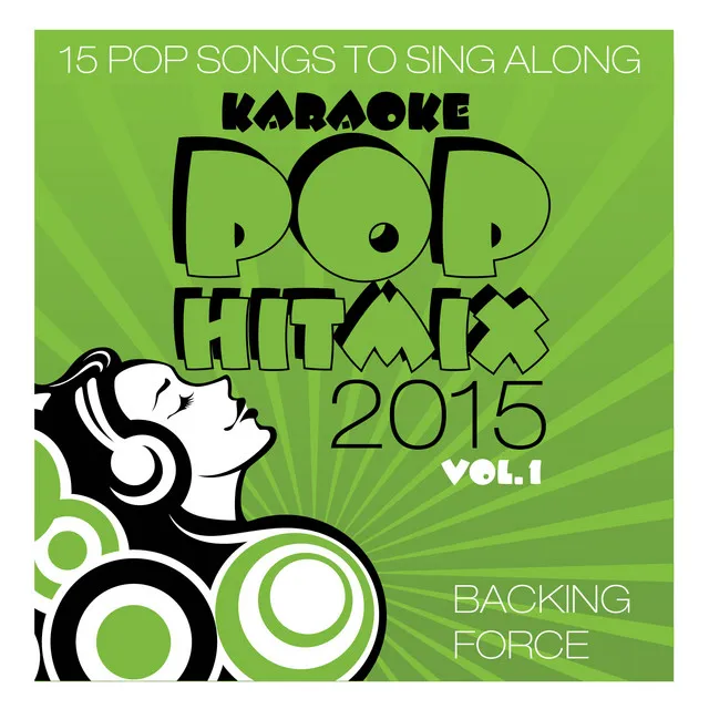 Karaoke Pop Hit Mix - 2015 - Vol. 1