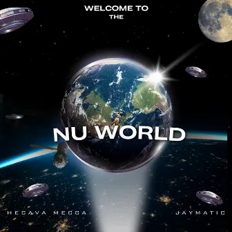 Nu World (Remix) by Hecava Mecca