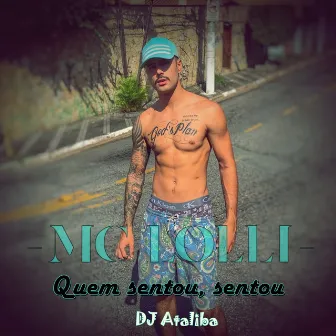 Quem Sentou, Sentou by MC Lolli