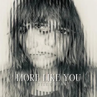 More Like You by Shelby Olive