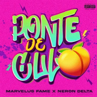 Ponte de Culo by Marvelus Fame