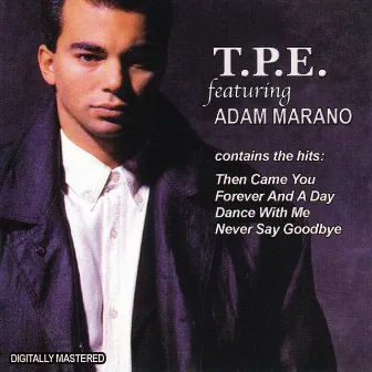 T.P.E. featuring Adam Marano by T.P.E.