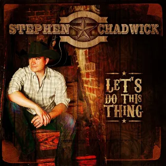 Let's Do This Thing by Stephen Chadwick