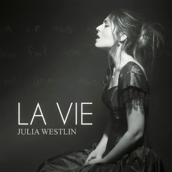 La Vie by Julia Westlin