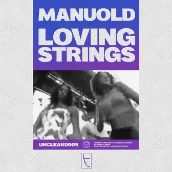 Loving Strings by Manuold