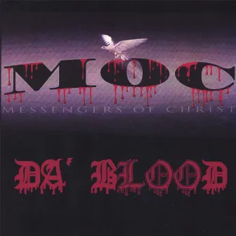 Da Blood by M.O.C