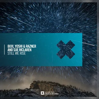 Still We Rise by Yoshi & Razner