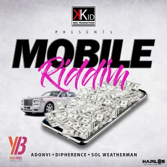 Mobile Riddim by Sol Weatherman