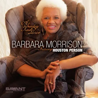 A Sunday Kind of Love by Barbara Morrison