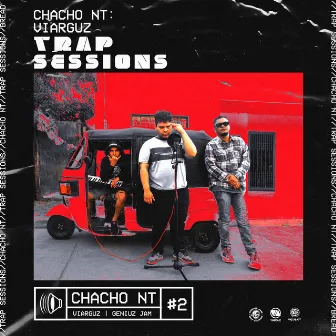 Chacho NT: Viarguz Trap Sessions #2 by Chacho NT