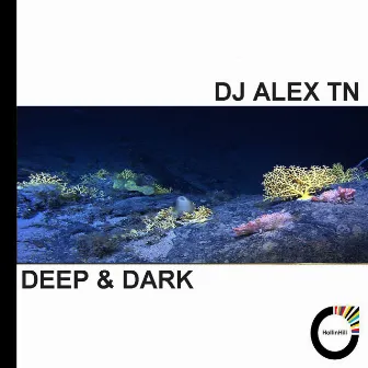 Deep & Dark by Dj Alex Tn