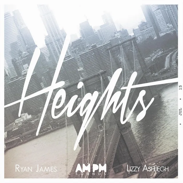 Heights (feat. Ryan James & Lizzy Ashliegh)