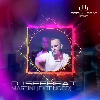 Martini (Extended) by DJ SeeBeat