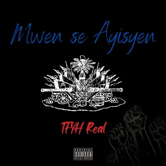 Mwen se Ayisyen by Tfyh Real