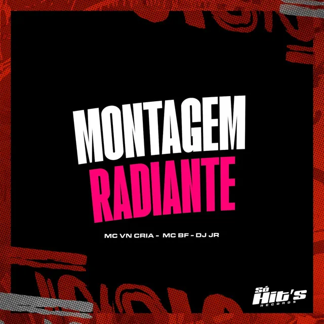 Montagem Radiante