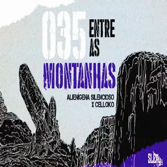 035 Entre as Montanhas by Celloko MC